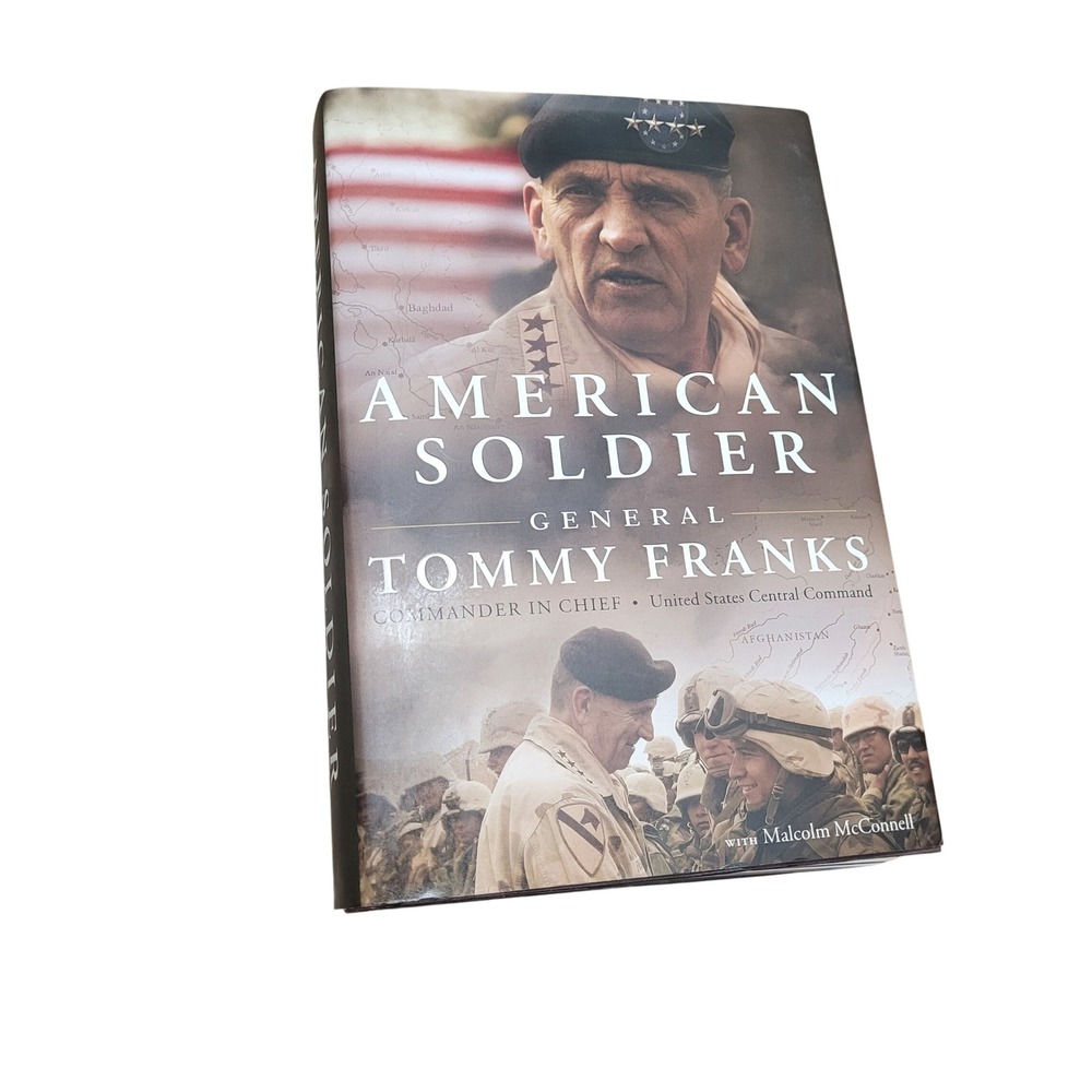 American Soldier General Tommy Franks Commander In Chief Hardcover‎ Book
